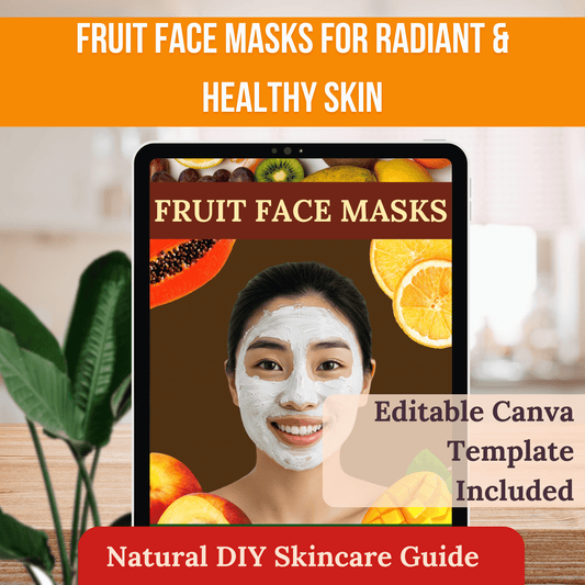 FRUIT FACE MASKS FOR RADIANT AND HEALTHY SKIN