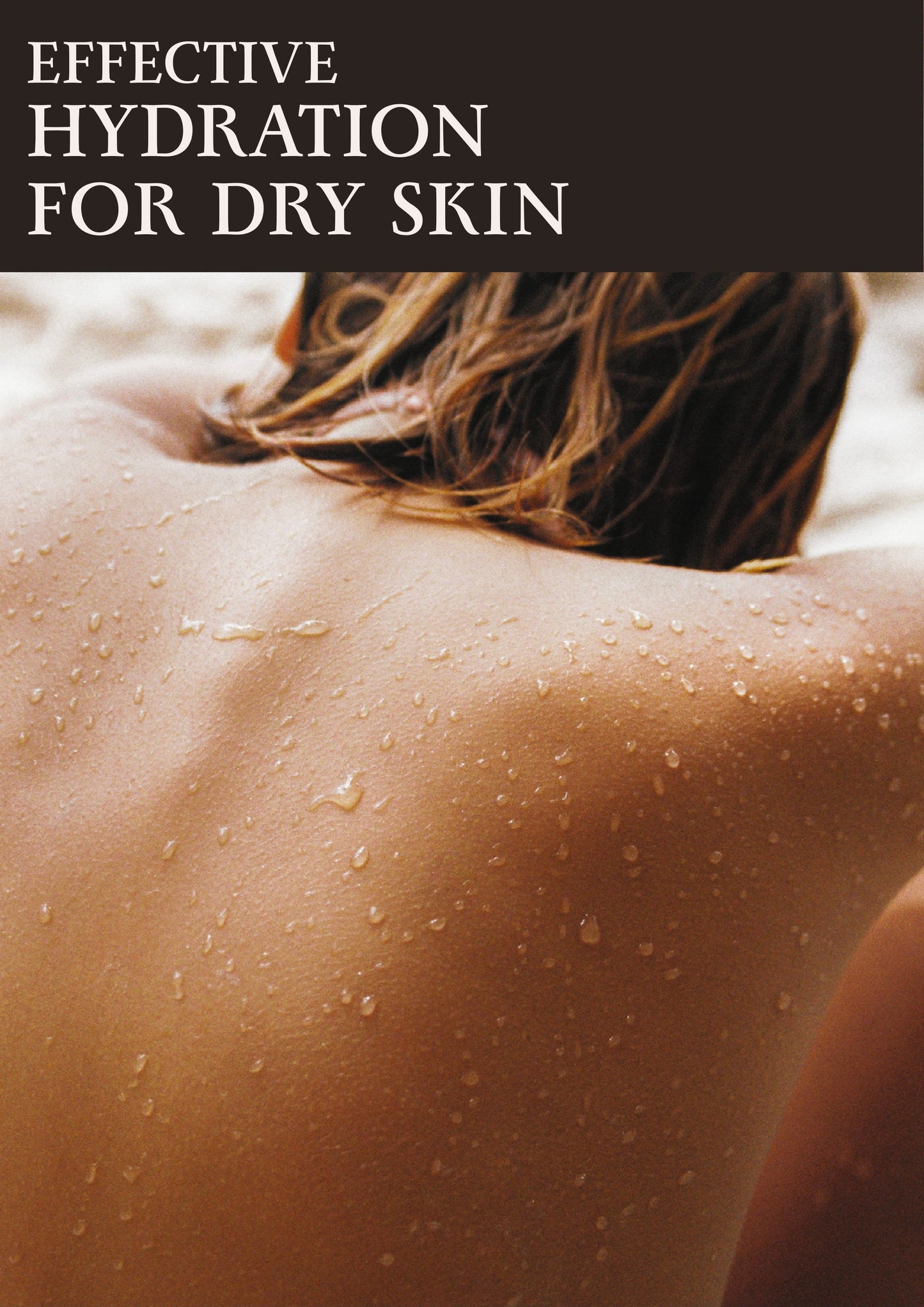 COURSE: EFFECTIVE HYDRATION FOR DRY SKIN